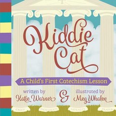 Kiddie Cat: A Child's First Catechism Lesson Board Books, Tan Books, English, 9781505112207