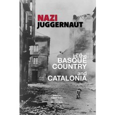 Nazi Juggernaut Paperback, Center for Basque Studies U..., English, 9781949805055