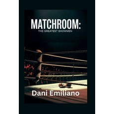 (英文圖書)Matchroom: : The Greatest Showmen 平裝版, Independently Published, 英文