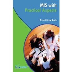(영문도서) MIS with Practical Aspects Paperback, Bonfring Technology Solutions, English, 9789383459308