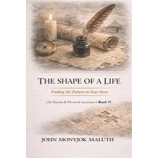 (英文圖書)The Shape of a Life: Finding the Pattern in Your Story 平裝版, 英文, Independently Published