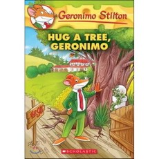 Hug a Tree Geronimo(geronimo Stilton #69) Paperback, Scholastic Paperbacks