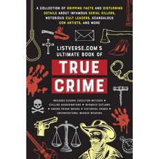(영문도서) Listverse.Com's Ultimate Book of True Crime: A Collection of Gripping Facts and Disturbing De... Paperback, Ulysses Press, English, 9781646047239