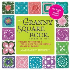 (영문도서)The Granny Square Book Second Edition: Timeless Techniques and Fresh Ideas for... Paperback, Creative Publishing Interna..., English, 9781589239487