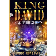 (영문도서) King David: King of the Streets Paperback, Independently Published, English, 9798862919349