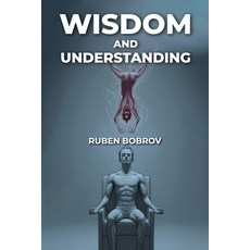 (영문도서)Wisdom and Understanding Paperback, Self Publishing, English, 9798900194264