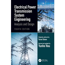 (영문도서) Electrical Power Transmission System Engineering: Analysis and Design Hardcover, CRC Press, English, 9780367655044
