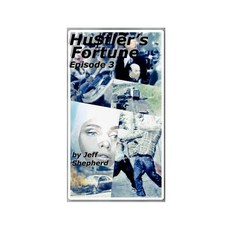(영문도서) Hu$tler's Fortune: Episode 3 Paperback, Independently Published, English, 9781717750426