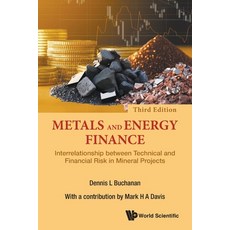 (영문도서) Metals and Energy Finance: Interrelationship between Technical and Financial Ri... Paperback, Wspc (Europe), English, 9781800616622