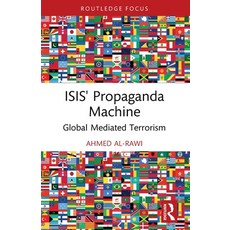 (英文圖書)ISIS' Propaganda Machine: Global Mediated Terrorism 平裝版, Routledge, 英文