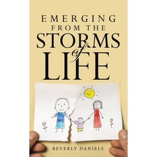 (영문도서)Emerging From The Storms of Life Paperback, WestBow Press, English, 9798385052738