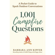(영문도서)1 001 Campfire Questions: A Pocket Guide to Spark Outdoor Conversations Paperback, Falcon Press Publishing, English, 9781493088621 Falcon Press Publishing, English, 9781493088621