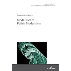 (英文圖書)Modalities of Polish Modernism 精裝版, Peter Lang Gmbh, Internatio..., 英文