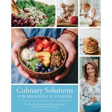 (英文圖書)Culinary Solutions For Migraine Sufferes 平裝版, Cat Browne & Laurie Hartford, 英文
