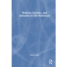 (영문도서)Women Gender and Sexuality in the Holocaust Hardcover, Routledge, English, 9781032053905 Routledge, English, 9781032053905