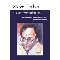 (영문도서) Steve Gerber: Conversations Paperback, University Press of Mississ..., English, 9781496823014