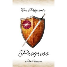 (영문도서)The Pilgrim's Progress: A Faithful English Translation Paperback, Lexkurion Publishing House, 9786597875542