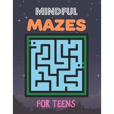 Mindful Mazes For Teens: Challenging And Fun Maze Book Children Kids Show Your Skills By Solving Mazes. Paperback, Independently Published, English, 9798735956372