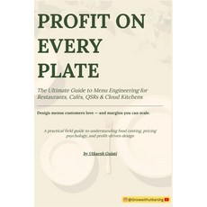 (영문도서)Profit on Every Plate: The Ultimate Guide to Menu Engineering for Restaurants C... Paperback, Independently Published, English, 9798269492094