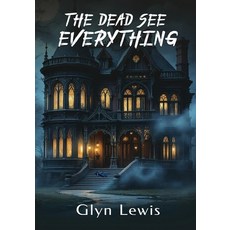 (英文圖書)The Dead see Everything 平裝版, Inkwaves Publishing, 英文