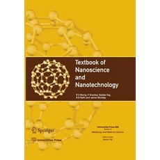 (영문도서) Textbook of Nanoscience and Nanotechnology Paperback, Springer, English, 9783662509128