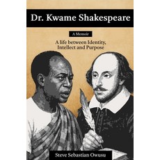 (영문도서)Dr. Kwame Shakespeare Paperback, Independently Published, English, 9798279091164