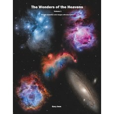 (영문도서) The Wonders of the Heavens: Volume 1 Paperback, Independently Published, English, 9798328631020