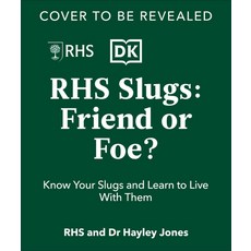 (영문도서) Slugs: Friend or Foe?: Know Your Slugs and Learn to Live with Them Hardcover, DK Publishing (Dorling Kind..., English, 9798217129546