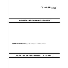 FM 3-34.480 Engineer Prime Power Operations Paperback, Independently Published, English, 9798732956894