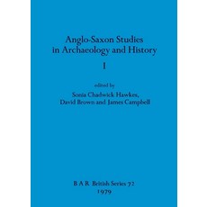 (영문도서) Anglo-Saxon Studies in Archaeology and History I Paperback, B.A.R., English, 9780860540717
