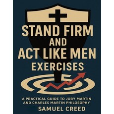 (英文圖書)Stand Firm and Act Like Men Exercises: A Practical Guide to Joby Martin and Char... 平裝版, Independently Published, 英文