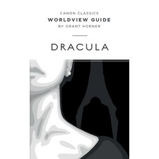 (영문도서) Worldview Guide for Dracula Paperback, Canon Press, English, 9781591282662