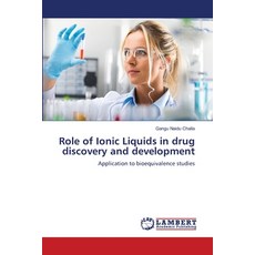 (영문도서) Role of Ionic Liquids in drug discovery and development Paperback, LAP Lambert Academic Publis..., English, 9786202923545