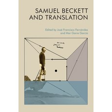 (영문도서) Samuel Beckett and Translation Paperback, Edinburgh University Press, English, 9781474483834