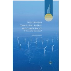 (영문도서) The European Commission's Energy and Climate Policy: A Climate for Expertise? Paperback, Palgrave MacMillan