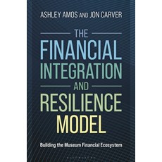 (英文圖書)The Financial Integration and Resilience Model: Building the Museum Financial Ec... 精裝版, Bloomsbury Academic, 英文