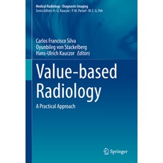 (영문도서) Value-Based Radiology: A Practical Approach Hardcover, Springer, English, 9783030315542
