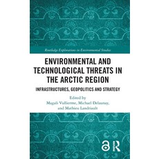 (英文圖書)Environmental and Technological Threats in the Arctic Region: Infrastructures G... 精裝版, Routledge, 英文
