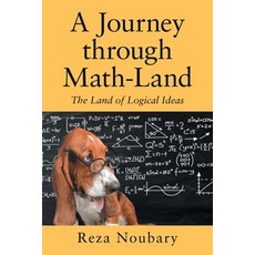 (영문도서) A Journey Through Math-Land Paperback, Xlibris Us, English, 9781664110540