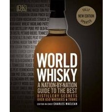 World Whisky: A Nation-by-Nation Guide to the Best, World Whisky: A Nation-by-Na.., DK(저), Dorling Kindersley