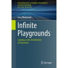 (英文圖書)Infinite Playgrounds: Gaming as the Architecture of Tomorrow 平裝版, Springer, 英文