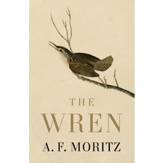 (영문도서)The Wren Paperback, House of Anansi Press, English, 9781487014049