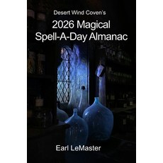 (영문도서)Desert Wind Coven's 2026 Spell-A-Day Almanac Paperback, Independently Published, English, 9798266742703