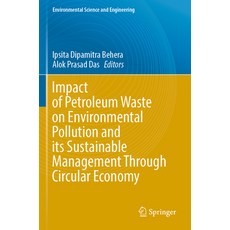 (영문도서) Impact of Petroleum Waste on Environmental Pollution and Its Sustainable Manage... Paperback, Springer, English, 9783031482229