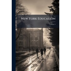 (영문도서)New York Education: Devoted to New York State Educational Work and Interests; Vo... Paperback, Nabu Press, English, 9781144749789