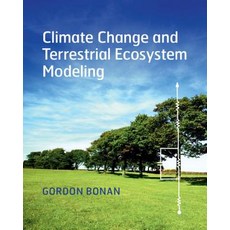 (영문도서) Climate Change and Terrestrial Ecosystem Modeling Paperback, Cambridge University Press, English, 9781107619074
