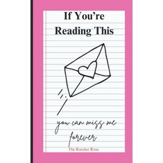 (영문도서) If You're Reading This You Can Miss Me Forever Paperback, Independently Published, English, 9798304872157