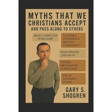 (영문도서)Myths that We Christians Accept and Pass Along to Others Paperback, Independently Published, English, 9798283365589