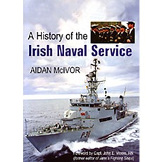 (영문도서)A History of the Irish Naval Service Hardcover, Irish Academic Press, English, 9780716525233
