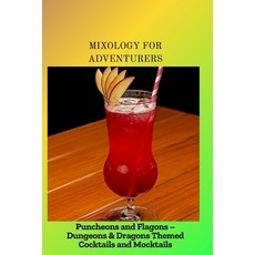 (英文圖書)Mixology for Adventurers: Puncheons and Flagons-Dungeons & Dragons Themed Cockta... 平裝版, Independently Published, 英文